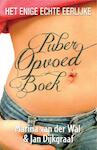 Het enige echte eerlijke puberopvoedboek (e-Book) - Marina van der Wal, Jan Dijkgraaf (ISBN 9789045313740)